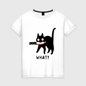 Женская футболка хлопок с принтом WHAT & CAT в Екатеринбурге, 100% хлопок | прямой крой, круглый вырез горловины, длина до линии бедер, слегка спущенное плечо | art | black | black cat | cat | dark | dark cat | what | what cat | what mem | арт | вопрос | интернет мем | кот | кот арт | кот мем | кошачье лицо | кошачья мордочка | мем | нож | прикол | прикольный кот | убица | чёрный | чёрный кот