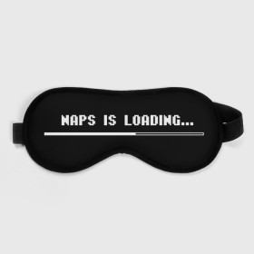 Маска для сна 3D с принтом Naps Is Loading (Z) в Екатеринбурге, внешний слой — 100% полиэфир, внутренний слой — 100% хлопок, между ними — поролон |  | 