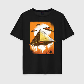 Женская футболка хлопок Oversize с принтом Пирамиды и НЛО в Екатеринбурге, 100% хлопок | свободный крой, круглый ворот, спущенный рукав, длина до линии бедер
 | alien | aliens | pyramid | ufo | бедуин | верблюд | древняя | египет | инопланетяне | корабли | космические | летающая тарелка | летающие тарелки | марсиане | нло | пирамида | пирамиды | поставили | построили