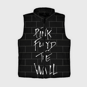 Женский жилет утепленный 3D с принтом PINK FLOYD в Екатеринбурге,  |  | pink floyd | the wall | пинк флоид | стена