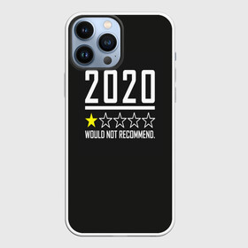 Чехол для iPhone 13 Pro Max с принтом 2020 не рекомендую в Екатеринбурге,  |  | 2020 год | 2020 год выйди и зайди нормально | антивирус | вирус | високосный год | война | врач | врачи | грипп | двадцать | две тысячи двадцатый год | карантин | китай | корона | коронавирус | мечты