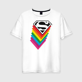 Женская футболка хлопок Oversize с принтом Superman Logo в Екатеринбурге, 100% хлопок | свободный крой, круглый ворот, спущенный рукав, длина до линии бедер
 | Тематика изображения на принте: dc pride | justice league | pride | superman | vdosadir | лига справедливости | прайд | радуга | супермен