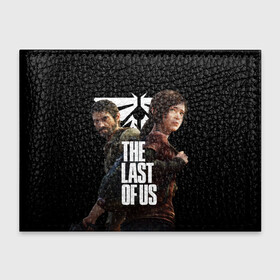 Обложка для студенческого билета с принтом THE LAST OF US [4] в Екатеринбурге, натуральная кожа | Размер: 11*8 см; Печать на всей внешней стороне | ellie | joel | the last of us | джоэл | елли | одни из нас