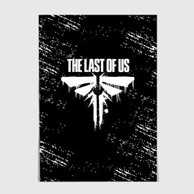 Постер с принтом THE LAST OF US в Екатеринбурге, 100% бумага
 | бумага, плотность 150 мг. Матовая, но за счет высокого коэффициента гладкости имеет небольшой блеск и дает на свету блики, но в отличии от глянцевой бумаги не покрыта лаком | game | horror | survival horror | the last | the last of us | the last of us remastered | игра | компьютерная игра | ласт | ласт оф | ласт оф ас | экшн