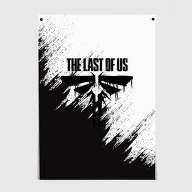 Постер с принтом THE LAST OF US в Екатеринбурге, 100% бумага
 | бумага, плотность 150 мг. Матовая, но за счет высокого коэффициента гладкости имеет небольшой блеск и дает на свету блики, но в отличии от глянцевой бумаги не покрыта лаком | game | horror | survival horror | the last | the last of us | the last of us remastered | игра | компьютерная игра | ласт | ласт оф | ласт оф ас | экшн