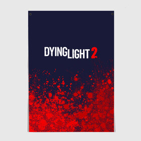 Постер с принтом DYING LIGHT 2 / ДАИНГ ЛАЙТ в Екатеринбурге, 100% бумага
 | бумага, плотность 150 мг. Матовая, но за счет высокого коэффициента гладкости имеет небольшой блеск и дает на свету блики, но в отличии от глянцевой бумаги не покрыта лаком | dying | dying light 2 | dyinglight 2 | dyinglight2 | game | games | horror | light | survival | zombie | выживание | даинг | даинг лайт 2 | даинглайт 2 | даинглайт2 | зомби | игра | игры | лайт | лого | логотип | логотипы | свет | символ | символы