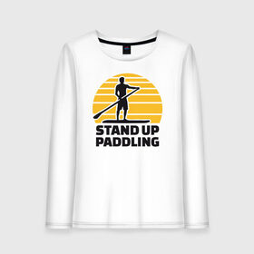 Женский лонгслив хлопок с принтом Stand up paddling в Екатеринбурге, 100% хлопок |  | serfing | sup serfing | sup серфинг | сап серфинг | серфинг