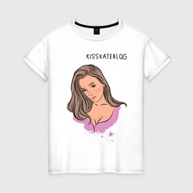 Женская футболка хлопок с принтом Kisskateblog в Екатеринбурге, 100% хлопок | прямой крой, круглый вырез горловины, длина до линии бедер, слегка спущенное плечо | blogger | xbloggers | xhouse | блогер | блогеры