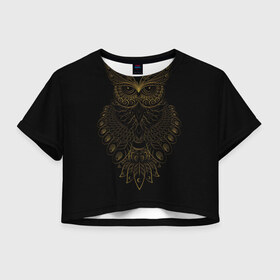 Женская футболка Crop-top 3D с принтом сова в Екатеринбурге, 100% полиэстер | круглая горловина, длина футболки до линии талии, рукава с отворотами | золото | птица | птичка | роспись | сова | филин