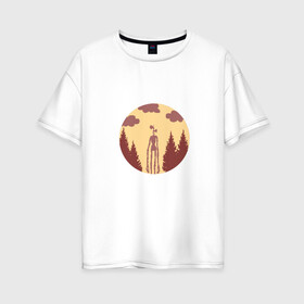 Женская футболка хлопок Oversize с принтом Siren Head в Екатеринбурге, 100% хлопок | свободный крой, круглый ворот, спущенный рукав, длина до линии бедер
 | siren head | игра | лес | монстр | персонаж | сирена | сиреноголовый | чудовище