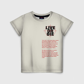 Детская футболка 3D с принтом Live or die. в Екатеринбурге, 100% гипоаллергенный полиэфир | прямой крой, круглый вырез горловины, длина до линии бедер, чуть спущенное плечо, ткань немного тянется | live or die | живи или умри | жить или умереть | минимализм | мотивирующие надписи | популярные иллюстрации