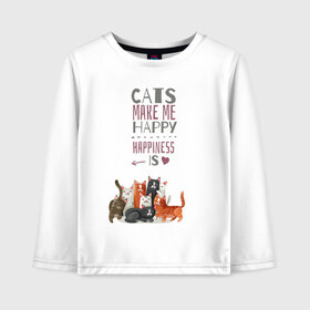 Детский лонгслив хлопок с принтом Кошки делают меня счастливым в Екатеринбурге, 100% хлопок | круглый вырез горловины, полуприлегающий силуэт, длина до линии бедер | cat | cats | cats make me happy | happiness is | kitty | животное | животные | звери | зверь | кот | коты | котята | котятки | кошки | кошки делают меня счастливым | мур | надпись | сердечко | сердце | хищники