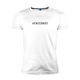 Мужская футболка хлопок Slim с принтом FREEBRFF | Bratishkinoff в Екатеринбурге, 92% хлопок, 8% лайкра | приталенный силуэт, круглый вырез ворота, длина до линии бедра, короткий рукав | bratishkinoff | freebrff | twitch
