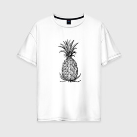 Женская футболка хлопок Oversize с принтом Ананас в Екатеринбурге, 100% хлопок | свободный крой, круглый ворот, спущенный рукав, длина до линии бедер
 | drawing | pineapple | ананас | моргенштерн | рисунок | фрукт | чб
