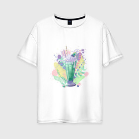 Женская футболка хлопок Oversize с принтом milkshake в Екатеринбурге, 100% хлопок | свободный крой, круглый ворот, спущенный рукав, длина до линии бедер
 | десерт | еда | лето | молочный коктейль | мороженое | напиток | сладость | яркий