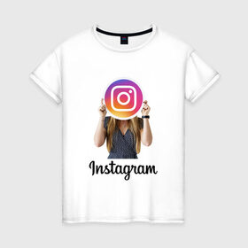 Женская футболка хлопок с принтом Instagram в Екатеринбурге, 100% хлопок | прямой крой, круглый вырез горловины, длина до линии бедер, слегка спущенное плечо | 