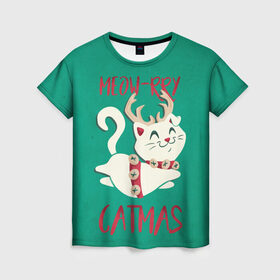 Женская футболка 3D с принтом Meow-rry Catmas в Екатеринбурге, 100% полиэфир ( синтетическое хлопкоподобное полотно) | прямой крой, круглый вырез горловины, длина до линии бедер | 2021 | cat | catmas | christmas | happy new year | merry christmas | new year | кот | котейка | котики | новый год | праздник | рождество