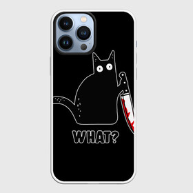 Чехол для iPhone 13 Pro Max с принтом What Cat в Екатеринбурге,  |  | cat | cats | halloween | what | кот | котенок | коты | котяра | кошак | кошка | нож | пушистый | хэллоуин | что