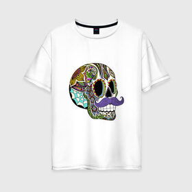 Женская футболка хлопок Oversize с принтом Расписной череп в Екатеринбурге, 100% хлопок | свободный крой, круглый ворот, спущенный рукав, длина до линии бедер
 | арт | белый | вектор | зубы | паутина | рисунок | усы | цветок | цветы | череп | чёрный | яркие цвета