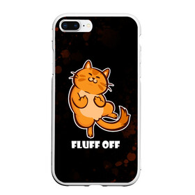 Чехол для iPhone 7Plus/8 Plus матовый с принтом КОТ - FLUFF OFF Отвали в Екатеринбурге, Силикон | Область печати: задняя сторона чехла, без боковых панелей | cat | cats | fluff | kitten | kitty | off | иди | кот | котенок | котик | котики | коты | котята | кошечка | кошечки | кошка | кошки | мем | мемы | отвали | отстань | пошел | прикол | приколы | уйди