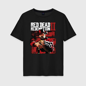 Женская футболка хлопок Oversize с принтом Red Dead Redemption в Екатеринбурге, 100% хлопок | свободный крой, круглый ворот, спущенный рукав, длина до линии бедер
 | dead | game | red | redemption | revolver | rockstar | боевик | вестерн | деад | дед | дэад | дэд | игра | ковбой | револьвер | ред | редемптион | рокстар | рэд | рэдэмптион
