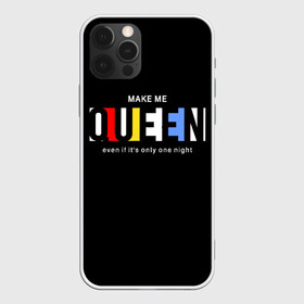 Чехол для iPhone 12 Pro Max с принтом Сделай меня королевой в Екатеринбурге, Силикон |  | art | lettering | princess | queen | арт | королева | надпись