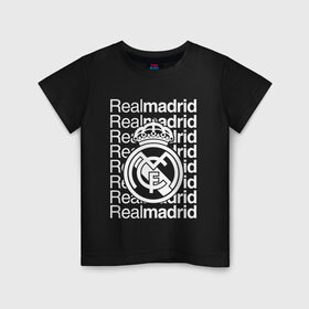 Детская футболка хлопок с принтом REAL MADRID в Екатеринбурге, 100% хлопок | круглый вырез горловины, полуприлегающий силуэт, длина до линии бедер | football | real madrid | испания | реал мадрид | реал мадрид состав | футбол | футбол мадрид. | футбол реал | чемпион лига