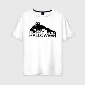 Женская футболка хлопок Oversize с принтом Halloween в Екатеринбурге, 100% хлопок | свободный крой, круглый ворот, спущенный рукав, длина до линии бедер
 | 31 октября | halloween | halowen | ведьма | день всех святых | джек | костюм | кровь | лого | монстр | надпись | праздник | приведение | призрак | светильник | символ | страшная | тыква | ужасы | хеллоуин | хеллуин