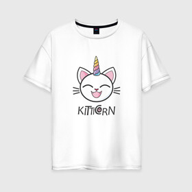 Женская футболка хлопок Oversize с принтом Kitticorn в Екатеринбурге, 100% хлопок | свободный крой, круглый ворот, спущенный рукав, длина до линии бедер
 | cat | kitticorn | анимация | единорог | кит | котёнок | кошка | мода | радуга | тренд