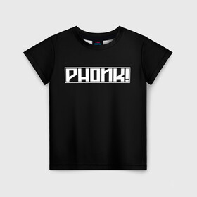 Детская футболка 3D с принтом Phonk в Екатеринбурге, 100% гипоаллергенный полиэфир | прямой крой, круглый вырез горловины, длина до линии бедер, чуть спущенное плечо, ткань немного тянется | phonk memphis phonk | phonk rap | trap | рэп | трэп | фонк | фонк рэп | хип хоп