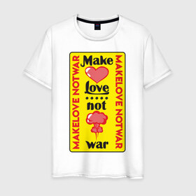 Мужская футболка хлопок с принтом Make love, not war в Екатеринбурге, 100% хлопок | прямой крой, круглый вырез горловины, длина до линии бедер, слегка спущенное плечо. | make love not war | война | занимайтесь любовью а не войной | любовь | прикольная надпись