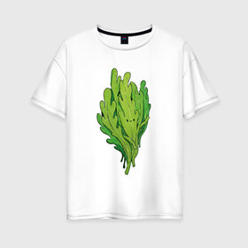 Женская футболка хлопок Oversize с принтом Рукола в Екатеринбурге, 100% хлопок | свободный крой, круглый ворот, спущенный рукав, длина до линии бедер
 | арт | зеленый | мило | милота | рисунок | рукола | свежие специи | свежий продукт | специи