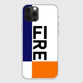 Чехол для iPhone 12 Pro Max с принтом FIRE в Екатеринбурге, Силикон |  | Тематика изображения на принте: blue | fire | geomerty | orange | геометрия | надписи | огонь | оранжевый | синий