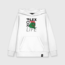 Детская толстовка хлопок с принтом FLEX FOR LIFE в Екатеринбурге, 100% хлопок | Круглый горловой вырез, эластичные манжеты, пояс, капюшен | Тематика изображения на принте: flex | pepe | ricardo milos | лягушка | лягушонок | мем с лягушкой | мемас | пепе | пэпэ | рикардо милос | флекс | флех