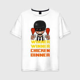 Женская футболка хлопок Oversize с принтом PUBG Winner Chicken Dinner в Екатеринбурге, 100% хлопок | свободный крой, круглый ворот, спущенный рукав, длина до линии бедер
 | 