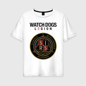 Женская футболка хлопок Oversize с принтом S I R S Watch Dogs Legion в Екатеринбурге, 100% хлопок | свободный крой, круглый ворот, спущенный рукав, длина до линии бедер
 | action | action adventure | game watch dogs | legion | sirs | watch dogs | watch dogs legion | ватч догз легион | ватч догс | знак sirs | игра watch dogs | клан | кланы | легион | лого | логотип | логотип watch dogs | лондон | надпись | спе