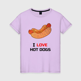 Женская футболка хлопок с принтом Love HOT DOGS в Екатеринбурге, 100% хлопок | прямой крой, круглый вырез горловины, длина до линии бедер, слегка спущенное плечо | еда | люблю | питание | сосиска | хот дог