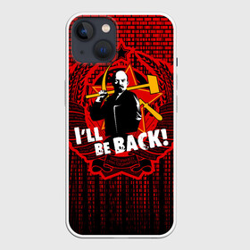 Чехол для iPhone 13 с принтом Ленин в Екатеринбурге,  |  | i ll be back | terminator | герб ссср | звезда | коммунизм | коммунист | ленин | серп и молот | ссср | терминатор