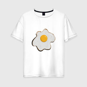 Женская футболка хлопок Oversize с принтом Яичница, завтрак в Екатеринбурге, 100% хлопок | свободный крой, круглый ворот, спущенный рукав, длина до линии бедер
 | арт | белок. | еда | желток | завтрак | люблю еду | минимализм | яичница | яйцо