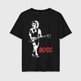 Женская футболка хлопок Oversize с принтом AC DC в Екатеринбурге, 100% хлопок | свободный крой, круглый ворот, спущенный рукав, длина до линии бедер
 | ac dc | australian | hard rock | music | rock | rock band | rocknroll | sydney | австралийская | музыка | рок | рок группа | рок н ролл | сидней | хард рок