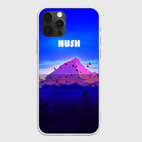 Чехол для iPhone 12 Pro Max с принтом HUSH в Екатеринбурге, Силикон |  | Тематика изображения на принте: голубое небо | горы | долина | закат | нарисованные горы | облака | природа | птицы | рассвет | тропики
