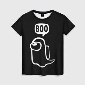 Женская футболка 3D с принтом BOO (Among Us) в Екатеринбурге, 100% полиэфир ( синтетическое хлопкоподобное полотно) | прямой крой, круглый вырез горловины, длина до линии бедер | among | among us | boo | crewmate | game | ghost | impistor | space | us | vote | бу | буу | выживший | игра | космос | невиновный | предатель | приведение | призрак | самозванец