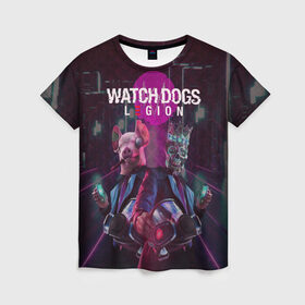 Женская футболка 3D с принтом Watch Dogs: Legion в Екатеринбурге, 100% полиэфир ( синтетическое хлопкоподобное полотно) | прямой крой, круглый вырез горловины, длина до линии бедер | Тематика изображения на принте: будущее | киберпанк | маски | череп