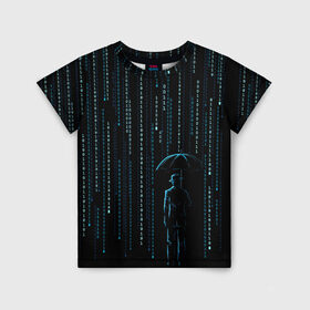 Детская футболка 3D с принтом Двоичный дождь, матрица в Екатеринбурге, 100% гипоаллергенный полиэфир | прямой крой, круглый вырез горловины, длина до линии бедер, чуть спущенное плечо, ткань немного тянется | 1 | banksy | matrix | бэнкси | двоичный код | дожди | дождливая погода | дождь | матрица | программма