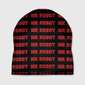 Шапка 3D с принтом Mr Robot в Екатеринбурге, 100% полиэстер | универсальный размер, печать по всей поверхности изделия | allsafe | darlene | e corp | elliot | evil corp | fsociety | mr robot | serial | алсэйф | дарлин | карли чайкин | корпорация зла | мистер робот | монополия | нафих общество | рами малек | сериал | сериалы | хакер | элиот | эллиот