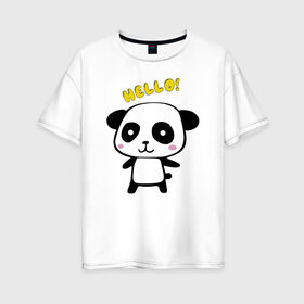 Женская футболка хлопок Oversize с принтом Милая пандочка в Екатеринбурге, 100% хлопок | свободный крой, круглый ворот, спущенный рукав, длина до линии бедер
 | маленькая панда | маленькая пандочка | милашка | милая панда | милая пандочка | панда | панда hello | панда милашка | пандочка | пандочка hello | пандочка милашка