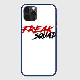 Чехол для iPhone 12 Pro с принтом FREAKSQUAD в Екатеринбурге, силикон | область печати: задняя сторона чехла, без боковых панелей | evelone192 | freak | freak squad. | squad | twitch | сквад | стримеры | твич | фрик