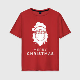 Женская футболка хлопок Oversize с принтом Дед мороз в маске в Екатеринбурге, 100% хлопок | свободный крой, круглый ворот, спущенный рукав, длина до линии бедер
 | 