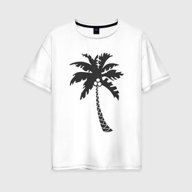Женская футболка хлопок Oversize с принтом Пальма в Екатеринбурге, 100% хлопок | свободный крой, круглый ворот, спущенный рукав, длина до линии бедер
 | palm | дерево | жаркие страны | кокосы | море | отдых | черно белый | черный | экзотика