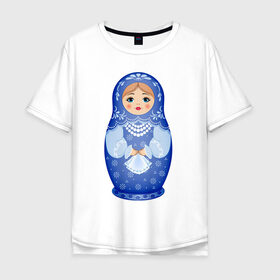 Мужская футболка хлопок Oversize с принтом Матрешка Снегурка Гжель в Екатеринбурге, 100% хлопок | свободный крой, круглый ворот, “спинка” длиннее передней части | 
